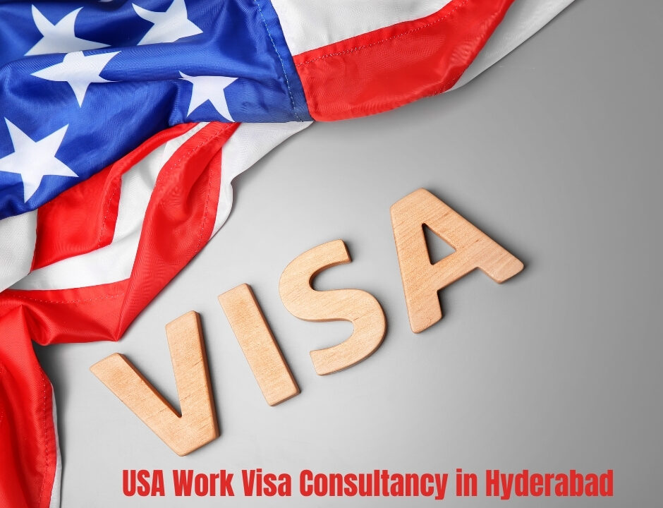 USA Work Visa Consultancy in Hyderabad